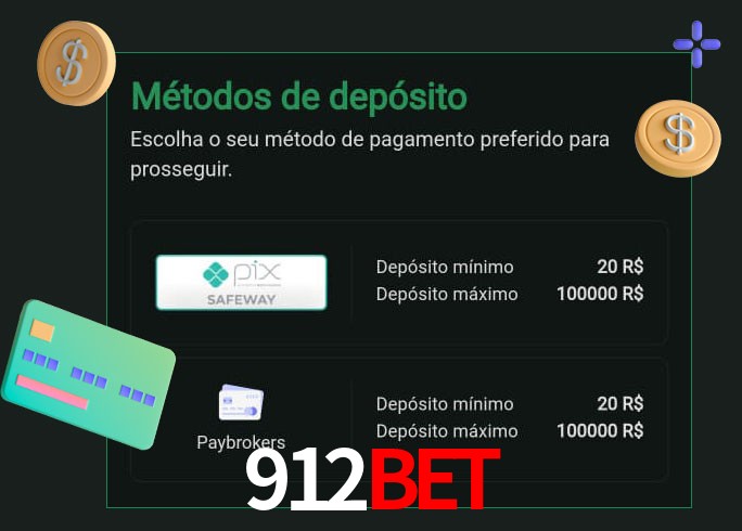 O cassino 912Bet oferece uma grande variedade de métodos de pagamento